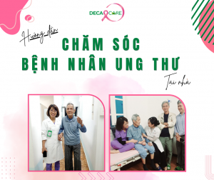 HƯỚNG DẪN CHĂM SÓC BỆNH NHÂN UNG THƯ TẠI NHÀ